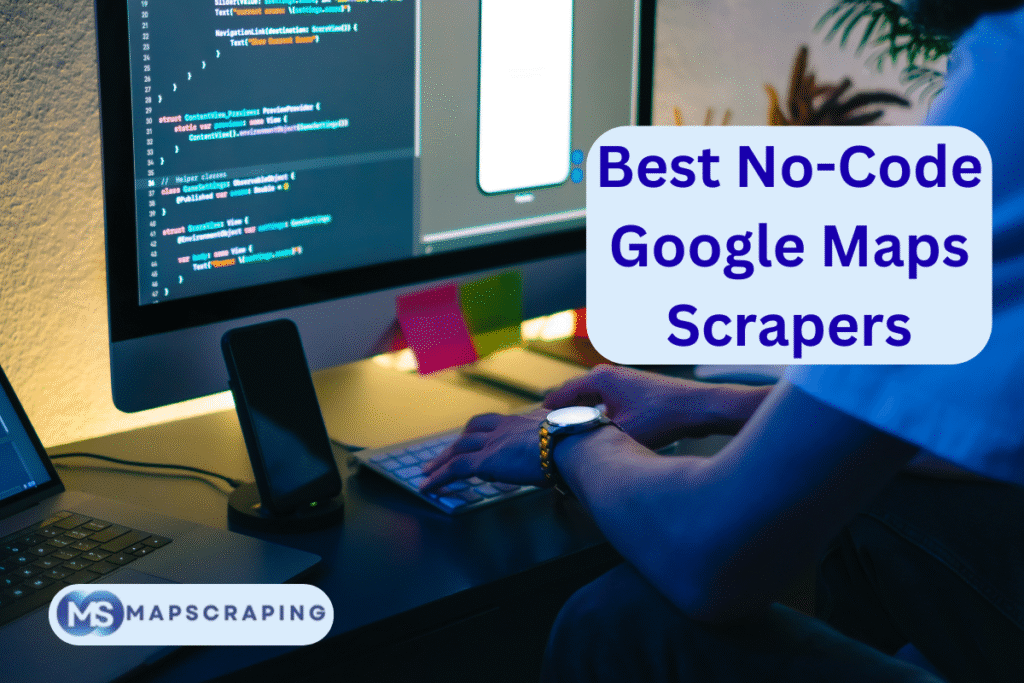 best no-code google maps scrapers | MapScraping