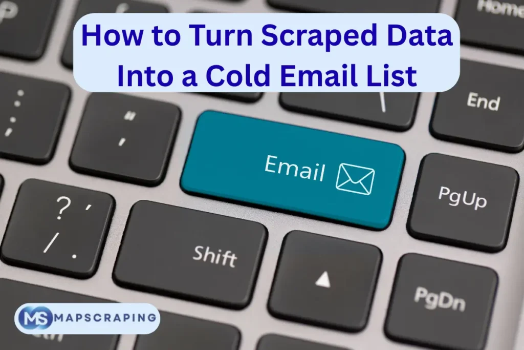 turn scraped data into cold email using google maps scrapers